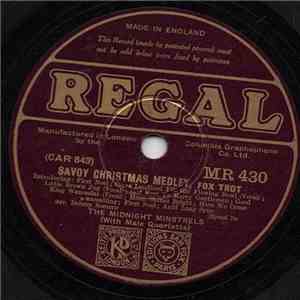 The Midnight Minstrels - Savoy Christmas Medley