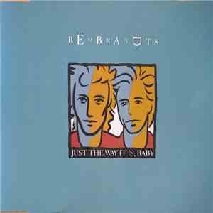 The Rembrandts - Just The Way It Is, Baby
