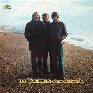 The Taverners - Same Old Friends