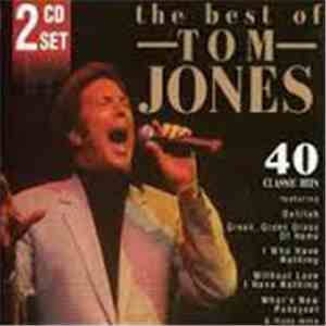 Tom Jones - The Best Of Tom Jones 60 Classic Hits