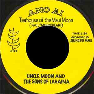 Uncle Moon and the Sons Of Lahaina - Teahouse Of The Maui Moon