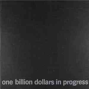 Unknown Artist - One Billion Dollars In Progress