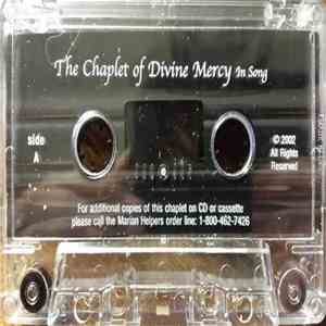 Unknown Artist - The Chaplet Of Divine Mercy In Song