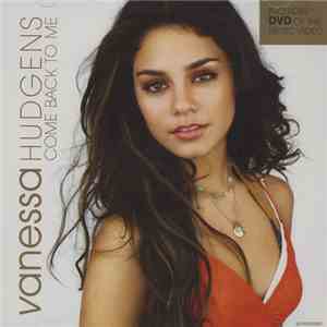 Vanessa Hudgens - Come Back To Me