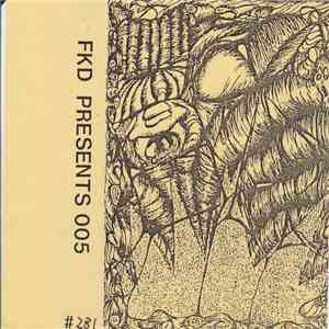 Various - FKD Presents 005