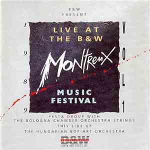 Various - Live At The B & W Montreux Music Festival 1989 - Vol.1