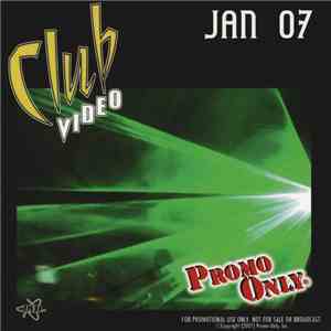 Various - Promo Only Club Video: Jan 07