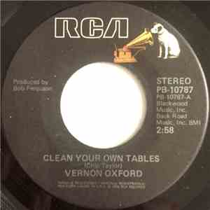 Vernon Oxford - Clean Your Own Tables / Baby Sister