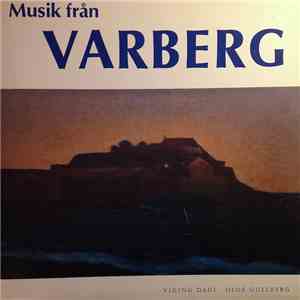 Viking Dahl / Olof Gullberg - Musik Från Varberg