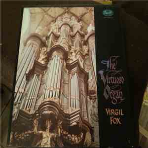Virgil Fox - The Virtuoso Organ