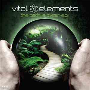 Vital Elements - The Path Is Clear