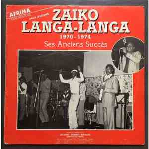 Zaiko Langa Langa - 1970-1974 - Ses Anciens Succès