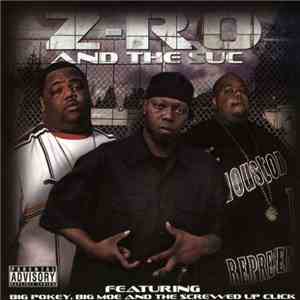 Z-Ro & SUC - Z-Ro And The SUC