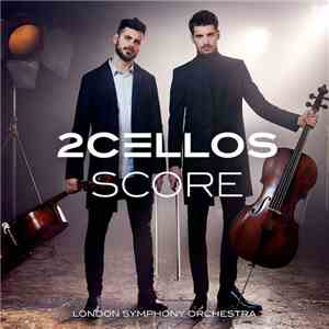 2Cellos, London Symphony Orchestra - Score