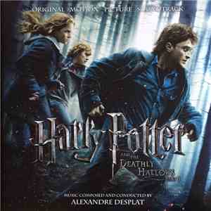 Alexandre Desplat - Harry Potter And The Deathly Hallows Part 1 (Original Motion Picture Soundtrack)