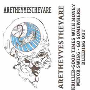 Aretheyyestheyare - Aretheyyestheyare