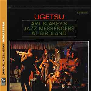 Art Blakey & The Jazz Messengers - Ugetsu