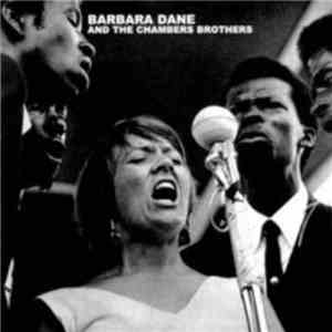 Barbara Dane and The Chambers Brothers - Barbara Dane And The Chambers Brothers