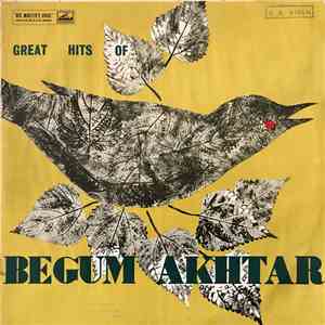 Begum Akhtar - Great Hits Of Begum Akhtar