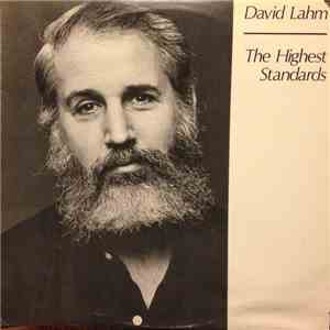David Lahm - The Highest Standards
