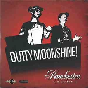 Dutty Moonshine! - Rauchestra Volume 1