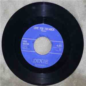 Eddie Skelton - Love You Too Much / Rebel Retreat