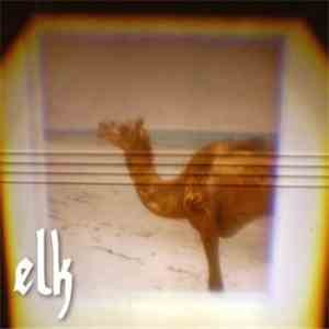 Elk  - We Should Start Our Own Gang