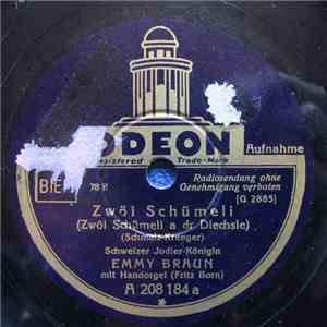 Emmy Braun, Fritz Born - Zwöi Schümeli / Guete Roht