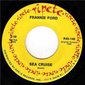 Frankie Ford / Huey Smith & The Clowns - Sea Cruise / Rockin' Pneumonia