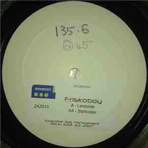 Friskoboy - Landslide / Starbuster