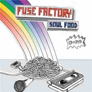 Fuse Factory - Soul Food