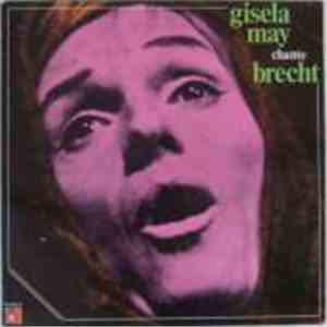 Gisela May - Gisela May Chante Brecht