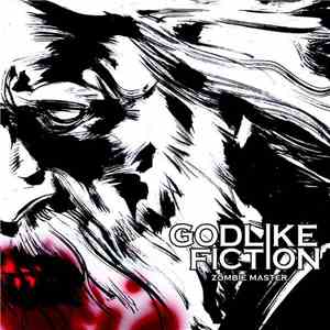 Godlike Fiction - Zombie Master