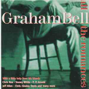 Graham Bell - All The Romances