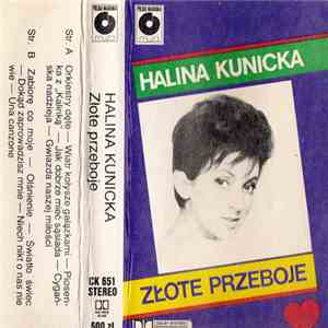 Halina Kunicka - Złote Przeboje