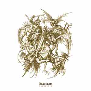 Inanimate - Cacoethes