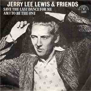 Jerry Lee Lewis & Friends - Save The Last Dance For Me