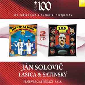 Ján Solovič & Lasica & Satinský - Plné Vrecká Peňazí – S.O.S