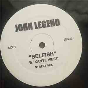 John Legend, Kanye West - Selfish