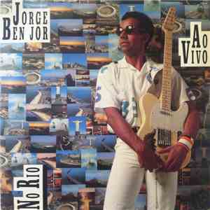 Jorge Ben Jor - Ao Vivo No Rio