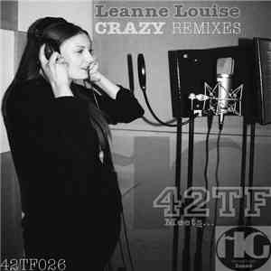 Leanne Louise - Crazy (Remixes EP)