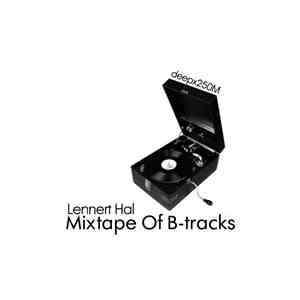 Lennert Hal - Mixtape Of B-tracks