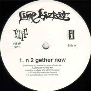 Limp Bizkit - N 2 Gether Now