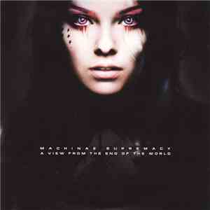Machinae Supremacy - A View From The End Of The World
