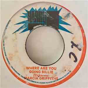 Marcia Griffiths, Bob & Marcia - Where Are You Going Billie / Rocking Good Way