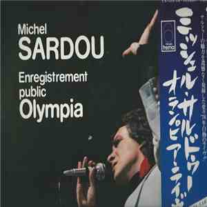 Michel Sardou - Enregistrement Public Olympia