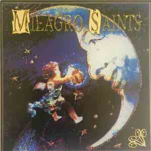 Milagro Saints - Milagro Saints
