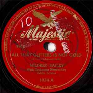 Mildred Bailey - All That Glitters Is Not Gold / In Love In Vain