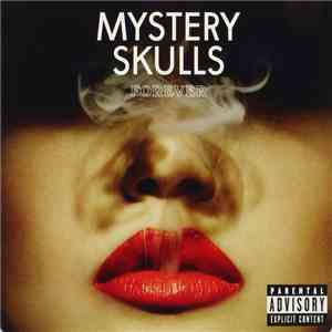Mystery Skulls - Forever