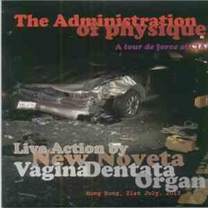 New Noveta / Vagina Dentata Organ - The Administration Of Physique